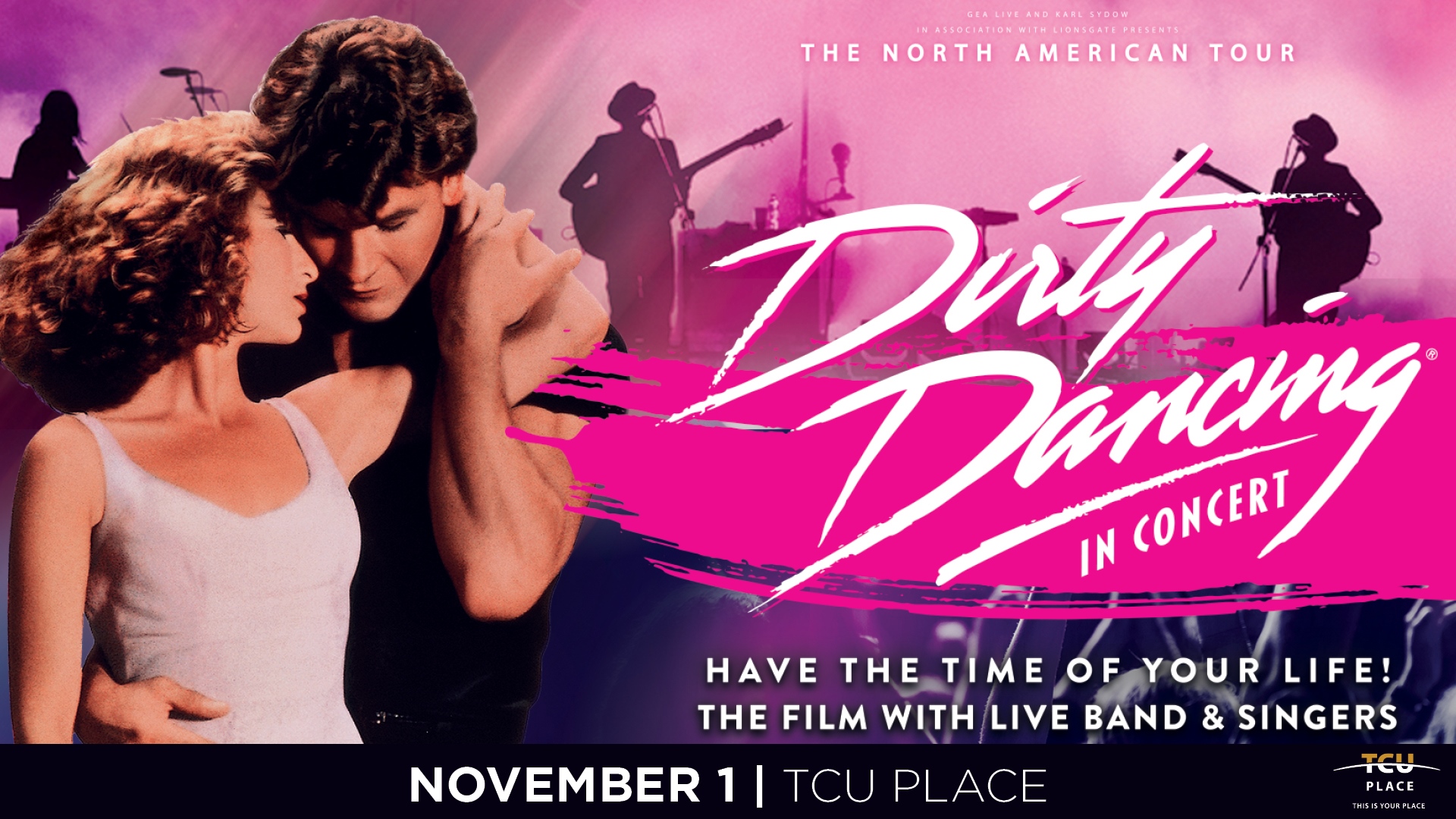 Dirty Dancing In Concert - November 1st at TCU Place