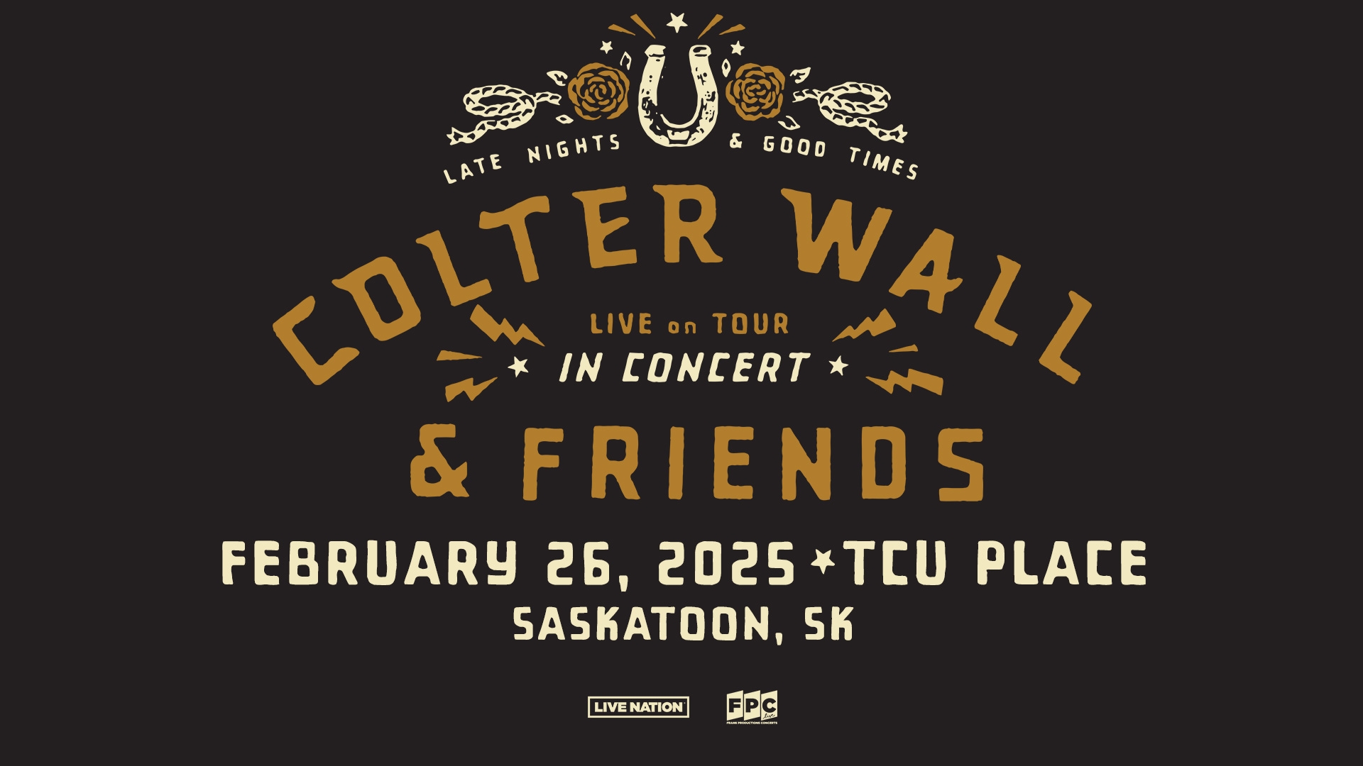 Colter wall and Friends - February 26th, 2025 at TCU Place