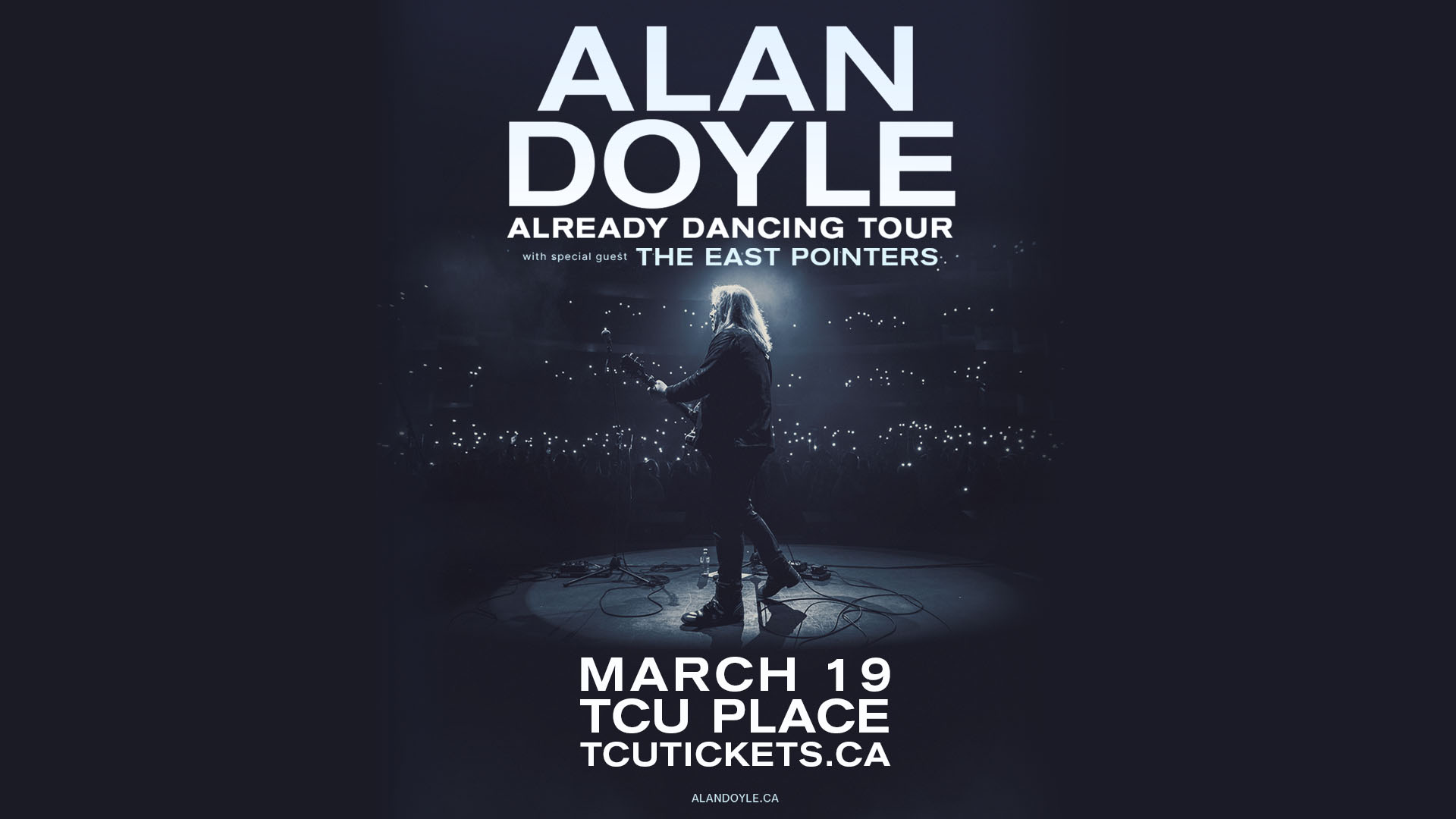 Alan Doyle Already Dancing Tour with special guest The East Pointers