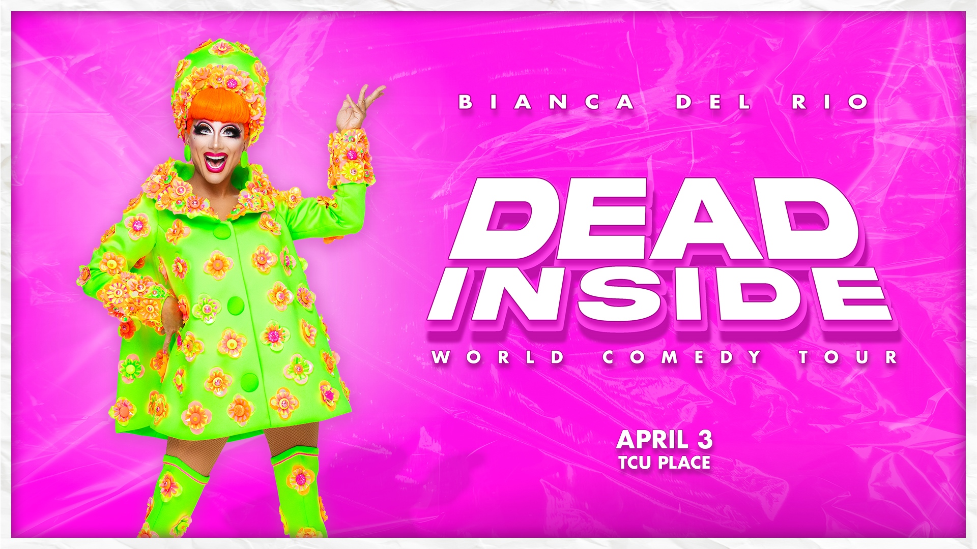 Bianca Del Rio: Dead Inside Comedy Tour - April 3rd, 2024 at TCU Place