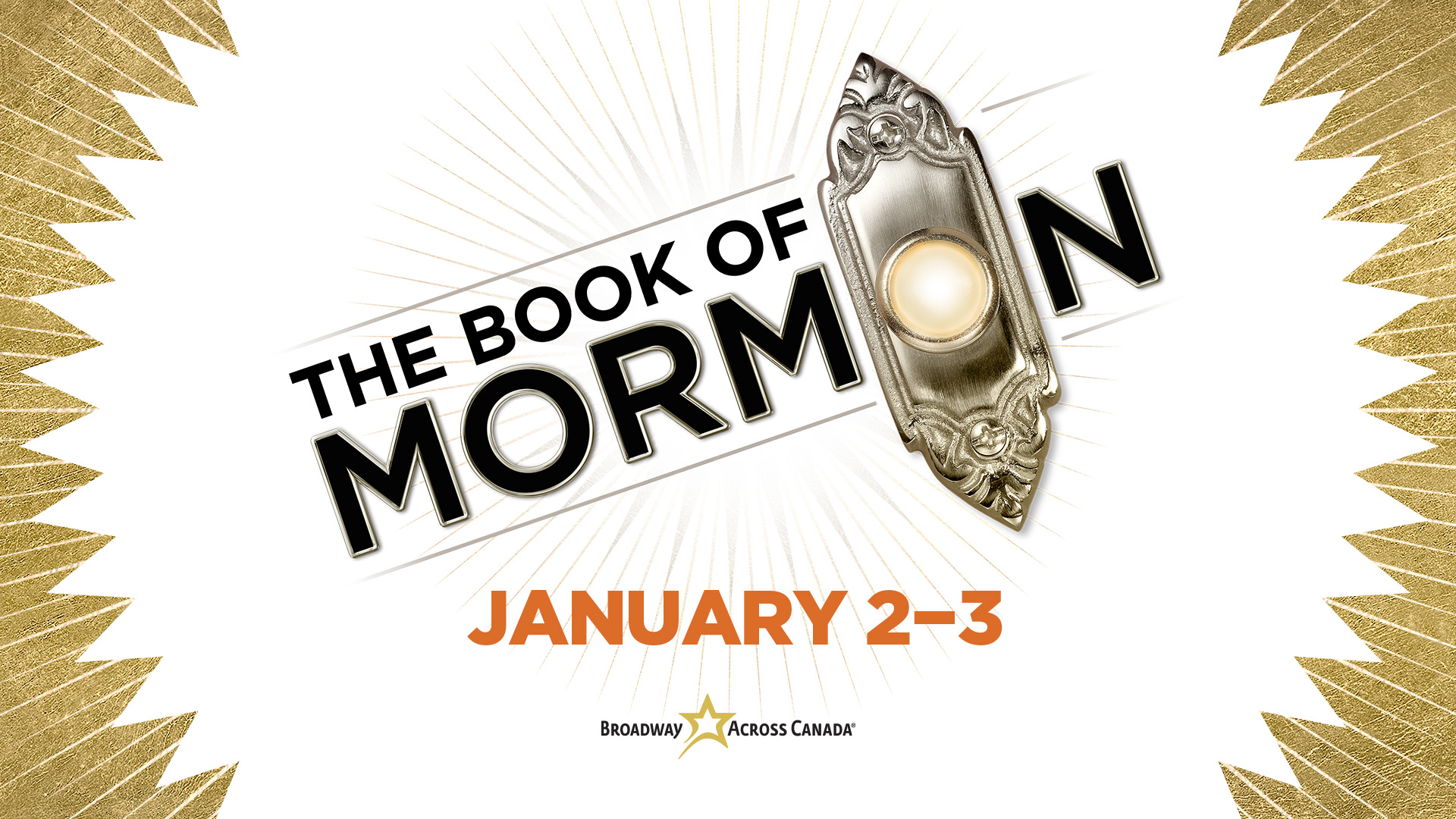 The Book of Mormon - January 2nd and 3rd at TCU Place