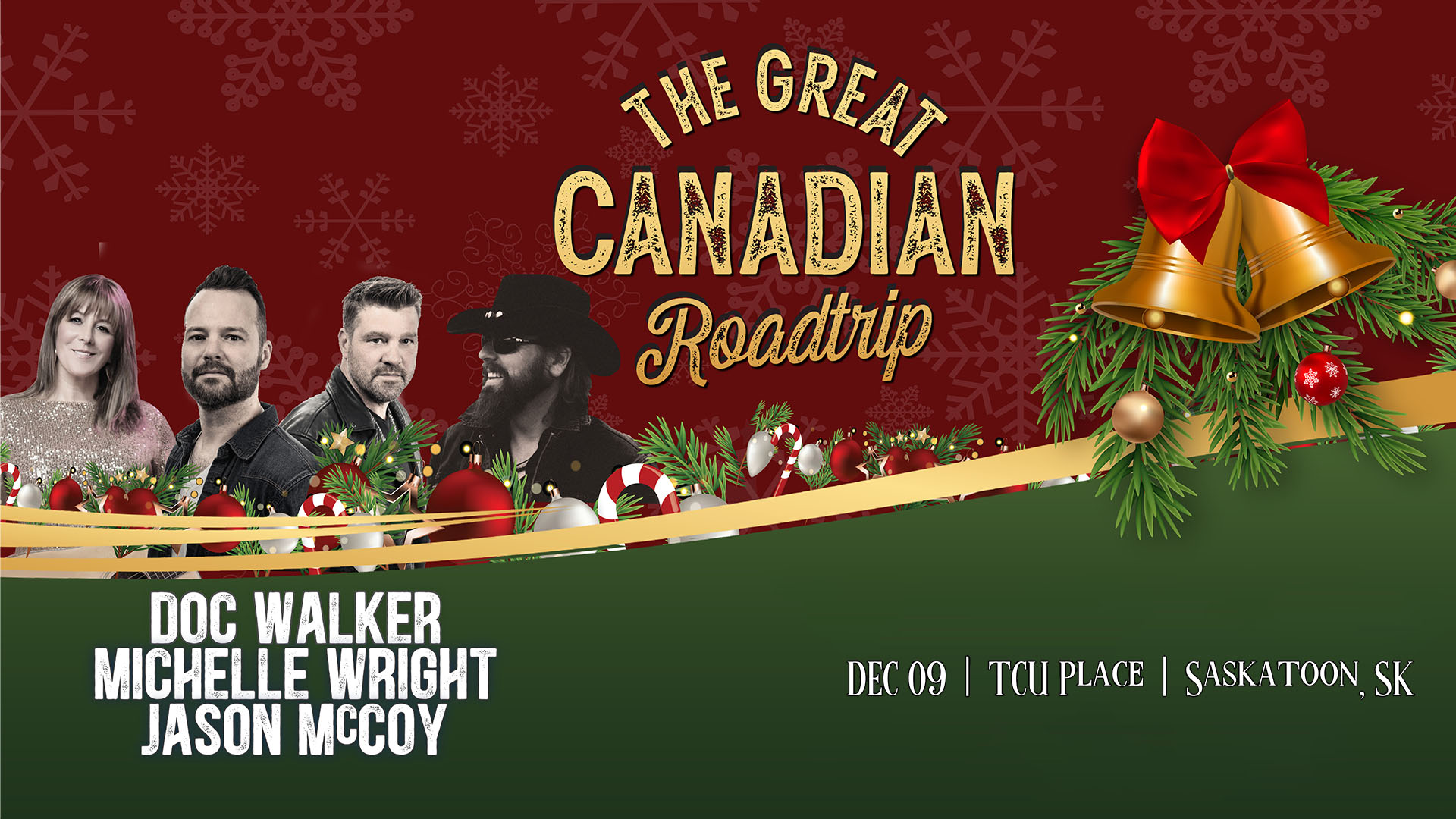 The Great Canadian Roadtrip - December 9th 2024 at TCU Place