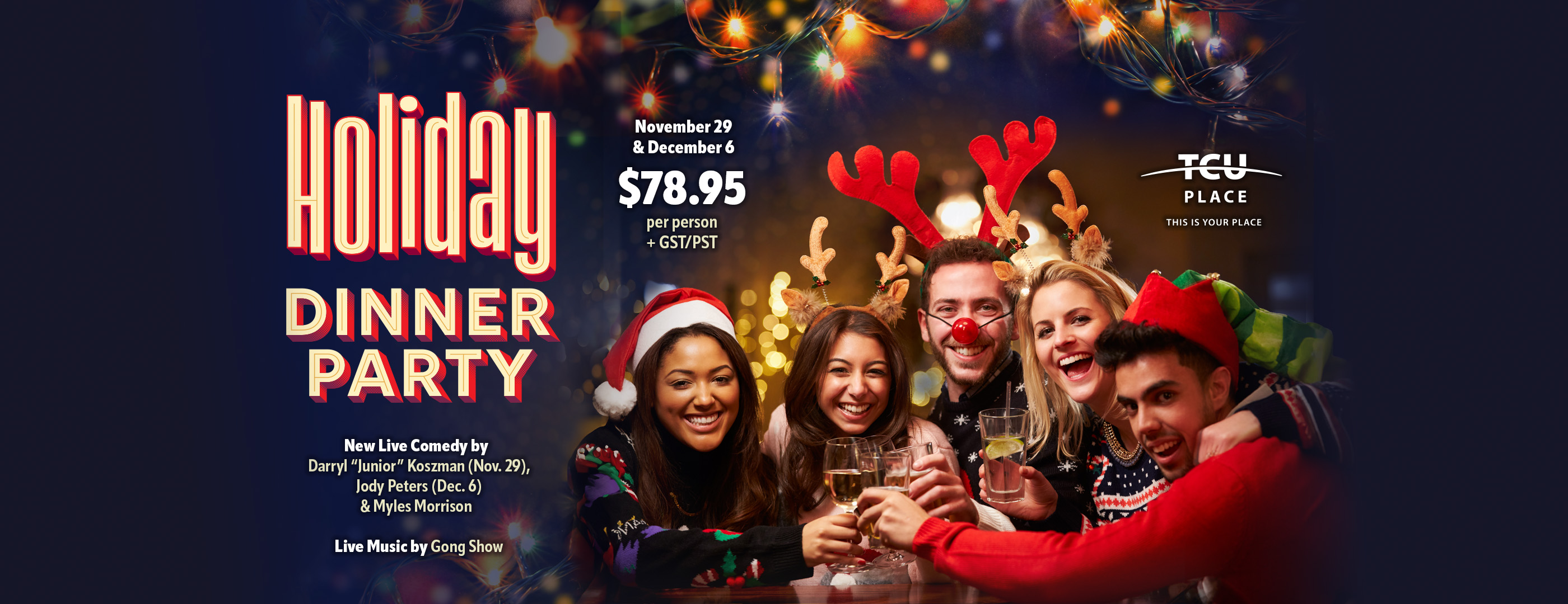 Holiday Dinner Party - November 29 and December 6 at TCU Place