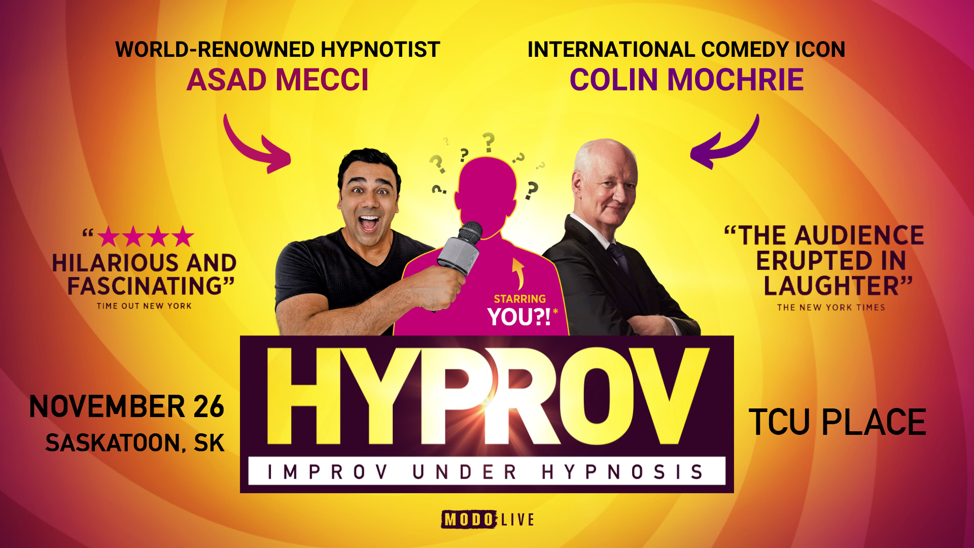 HYPROV - Improv Under Hypnosis with World-Renowned Hypnotist Asad Mecci and International Comedy Icon Colin Mochrie