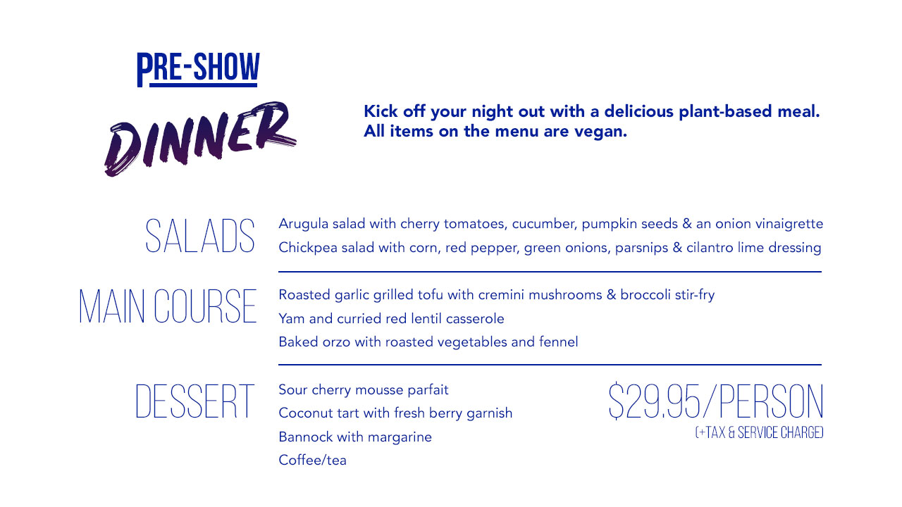 Jann Arden Pre-Show Dinner Menu