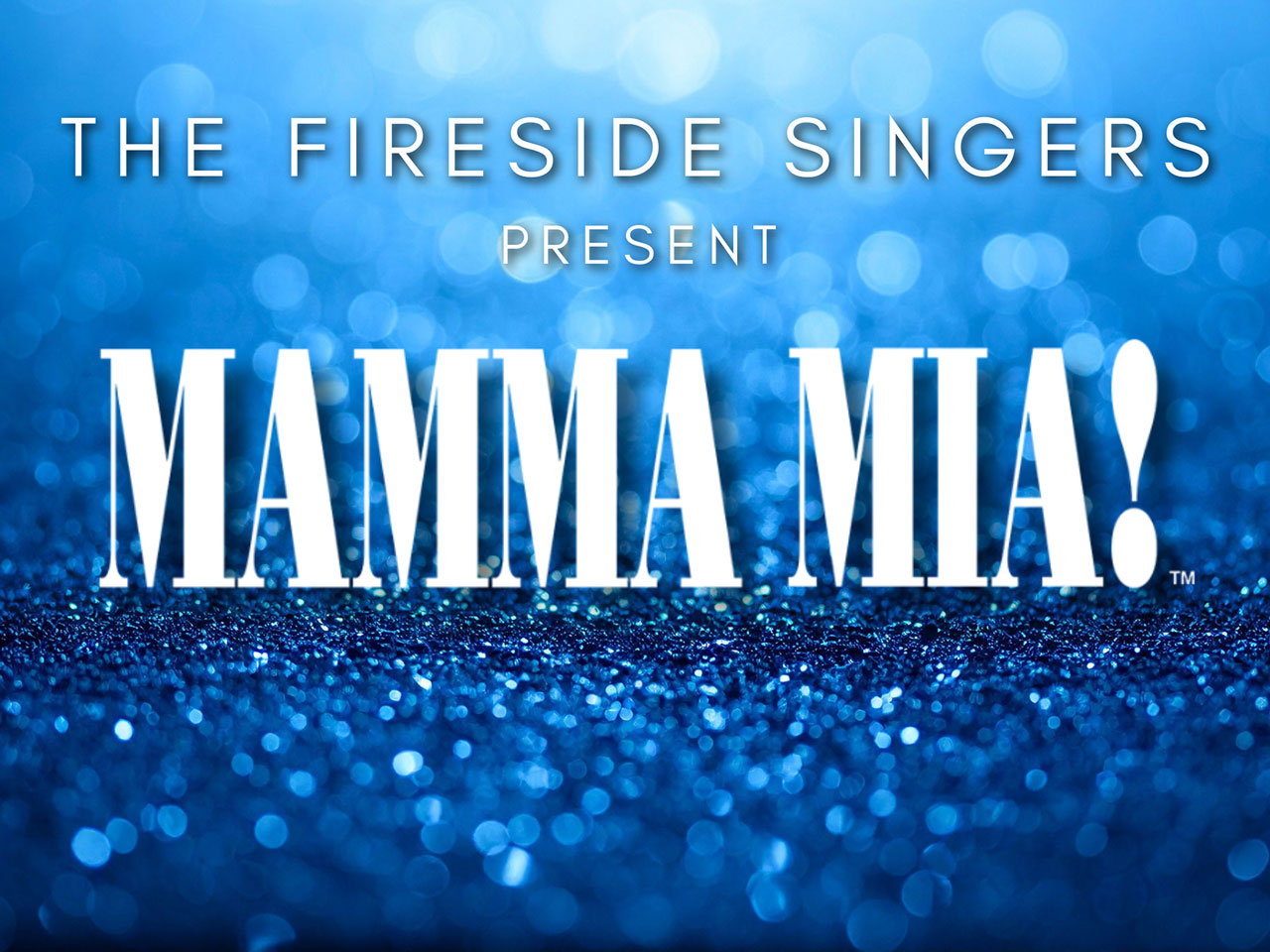 The Fireside Singers - Mamma Mia!