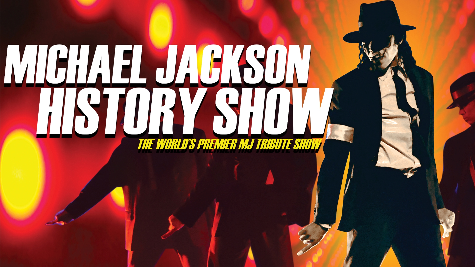 The Michael Jackson HIStory Show - July 12th at TCU Place