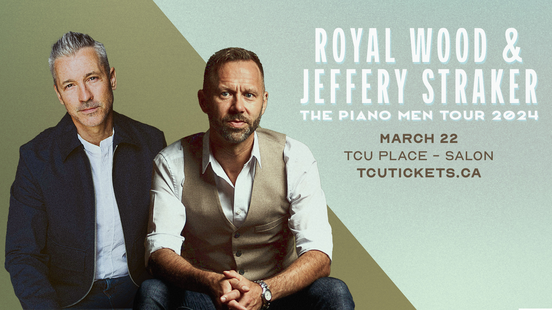 Royal Wood & Jeffery Straker - March 22nd at TCU Place