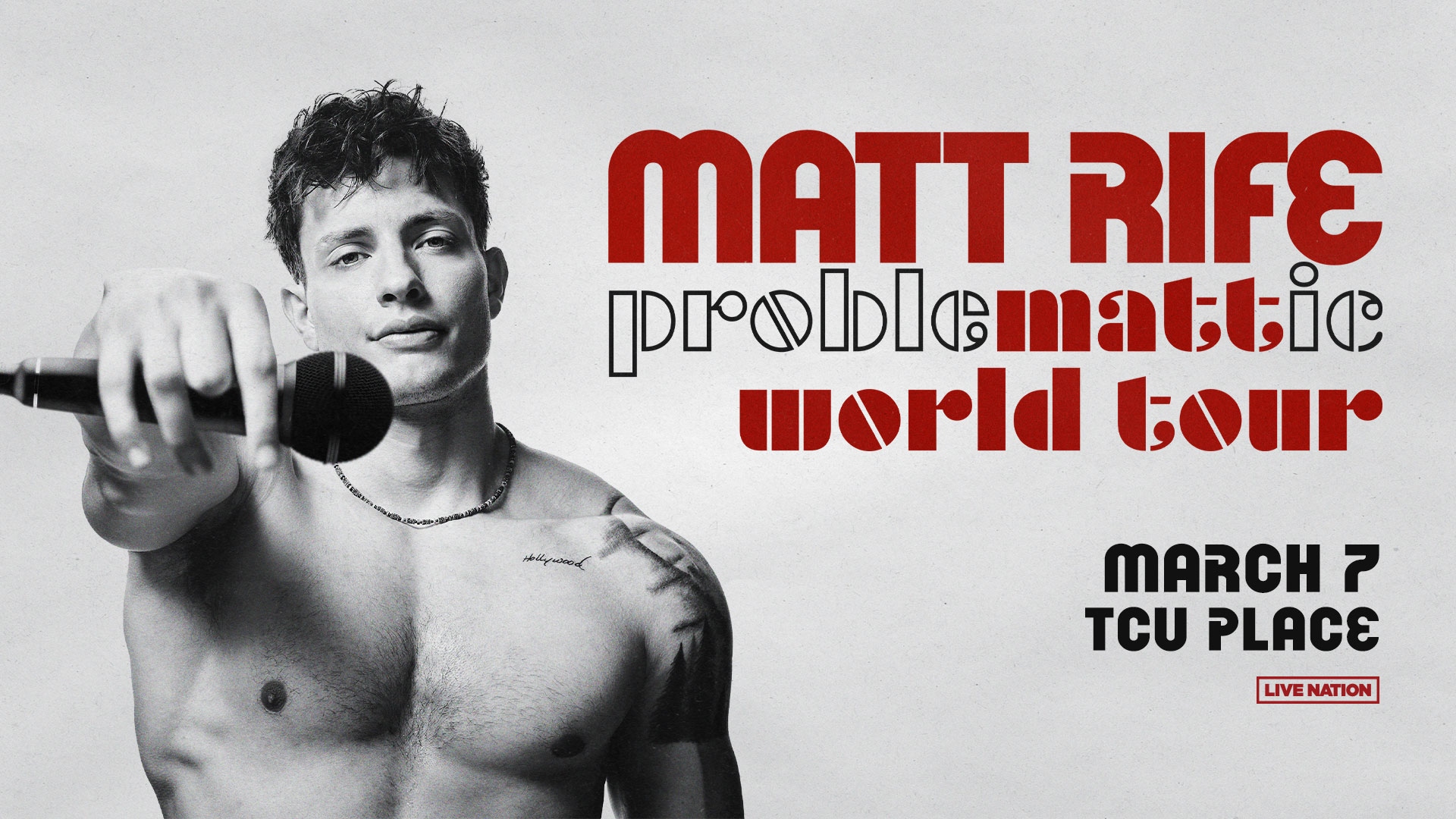 Matt Rife: ProbleMATTic World Tour - March 7th, 2024 at TCU Place